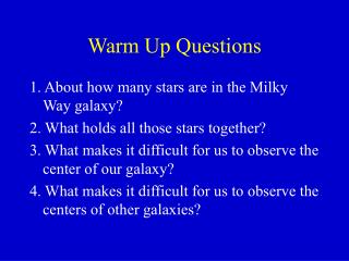 Warm Up Questions