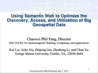 Using Semantic Web to Optimize the Discovery, Access, and Utilization of Big Geospatial Data
