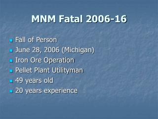 MNM Fatal 2006-16