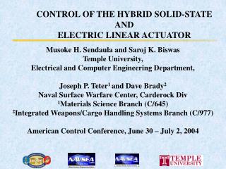 CONTROL OF THE HYBRID SOLID-STATE AND ELECTRIC LINEAR ACTUATOR