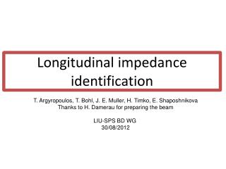 Longitudinal impedance identification