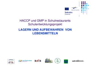 HACCP und GMP in Schulrestaurants Schulentwicklungsprojekt