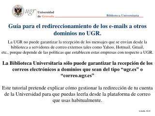 Guía para el redireccionamiento de los e-mails a otros dominios no UGR.