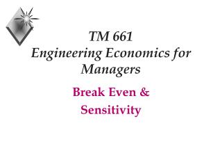 TM 661 Engineering Economics for Managers