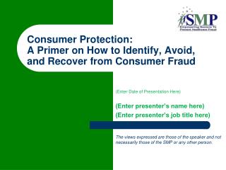 Consumer Protection: A Primer on How to Identify, Avoid, and Recover from Consumer Fraud
