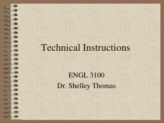 Technical Instructions