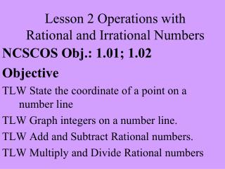 Lesson 2 Operations with Rational and Irrational Numbers