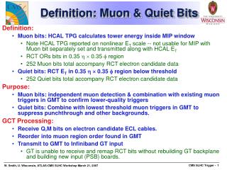 Definition: Muon &amp; Quiet Bits