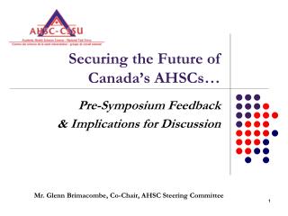 Securing the Future of Canada’s AHSCs…