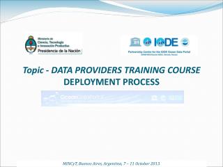 Topic - DATA PROVIDERS TRAINING COURSE DEPLOYMENT PROCESS