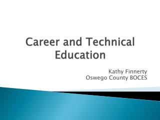 Career and Technical Education