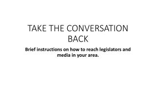 TAKE THE CONVERSATION BACK