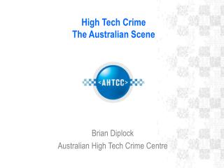 High Tech Crime The Australian Scene