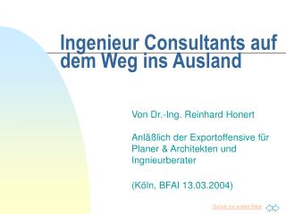 Ingenieur Consultants auf dem Weg ins Ausland