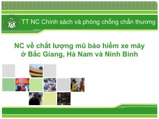 NC về chất lượng mũ bảo hiểm xe máy ở Bắc Giang, Hà Nam và Ninh Bình