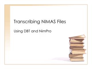 Transcribing NIMAS Files