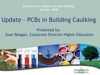 Introduction PCBs – Technical/Regulatory Issues (TSCA, Remediation/Abatement)