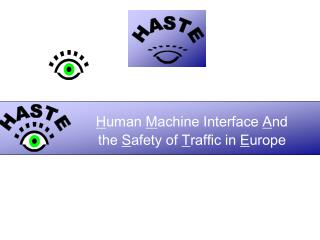 H uman M achine Interface A nd 			the S afety of T raffic in E urope