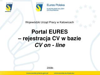 Portal EURES – rejestracja CV w bazie CV on - line