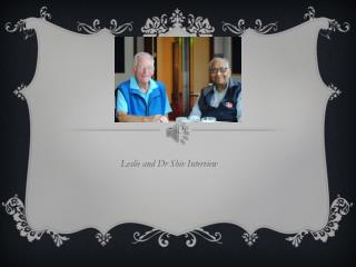 Leslie and Dr Shiv Interview