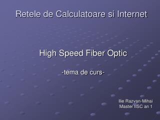 Retele de Calculatoare si Internet