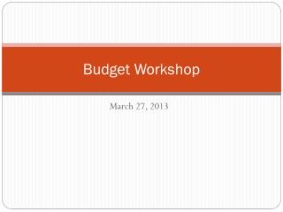 Budget Workshop
