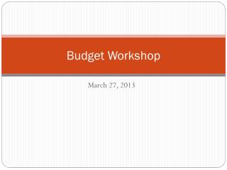Budget Workshop