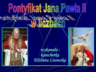 Pontyfikat Jana Pawła II w liczbach