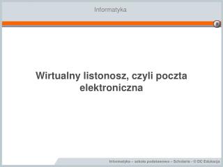 Wirtualny listonosz, czyli poczta elektroniczna