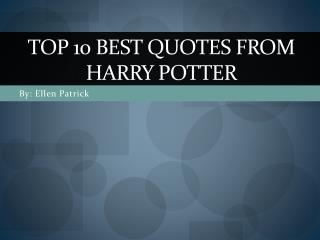 Top 10 Best quotes from harry potter