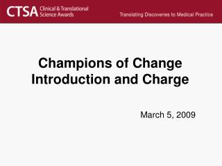 Champions of Change Introduction and Charge