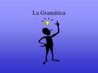 La Gramática