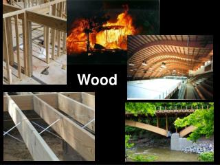 Wood