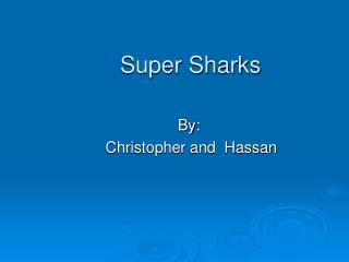 Super Sharks