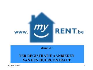 demo 2 : TER REGISTRATIE AANBIEDEN VAN EEN HUURCONTRACT