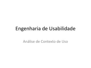 Engenharia de Usabilidade