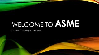 Welcome to ASME