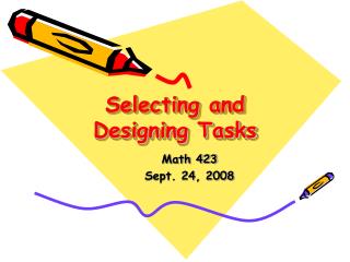 Selecting and Designing Tasks