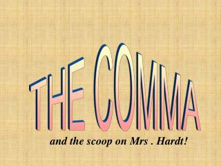 THE COMMA