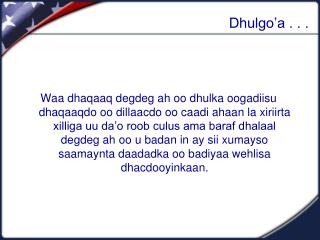 Dhulgo’a . . .