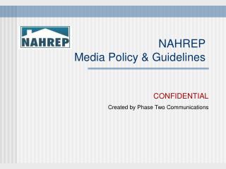 NAHREP Media Policy &amp; Guidelines