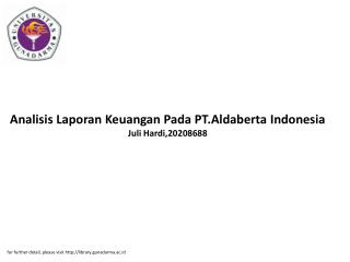 Analisis Laporan Keuangan Pada PT.Aldaberta Indonesia Juli Hardi,20208688