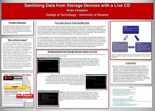 Sanitizing Data from Storage Devices with a Live CD Brian Compton