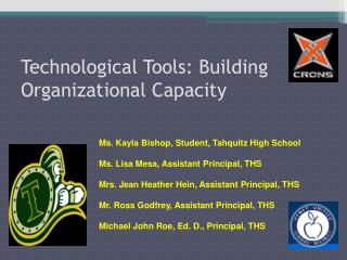 Technological Tools: Building Organizational Capacity