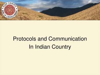 Protocols and Communication In Indian Country