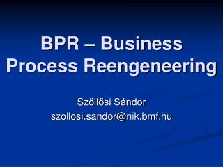 BPR – Business Process Reengeneering