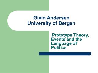 Øivin Andersen University of Bergen