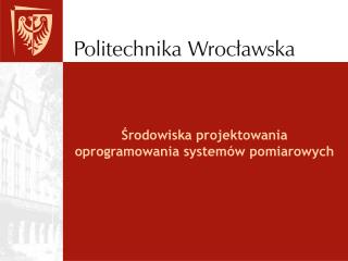 Środowiska projektowania oprogramowania systemów pomiarowych