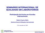 SEMIN RIO INTERNACIONAL DE QUALIDADE EM LABORAT RIOS