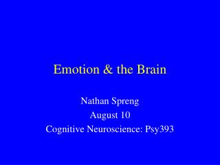 Emotion &amp; the Brain